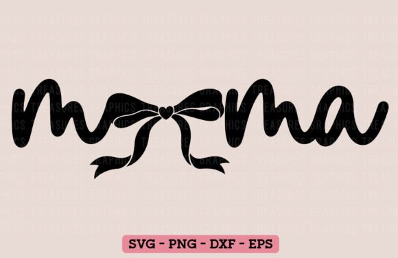 Coquette Mama SVG PNG Mom Bow – A Versatile Graphic Design Asset for T-Shirt Designs
