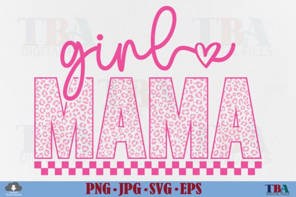 Girl Mama SVG Leopard Mom Mother’s Day – A Versatile Graphic Design Asset for Content Creators