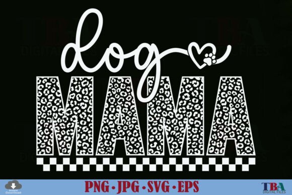 Leopard Dog Mama SVG for T-Shirt Designs and Graphics