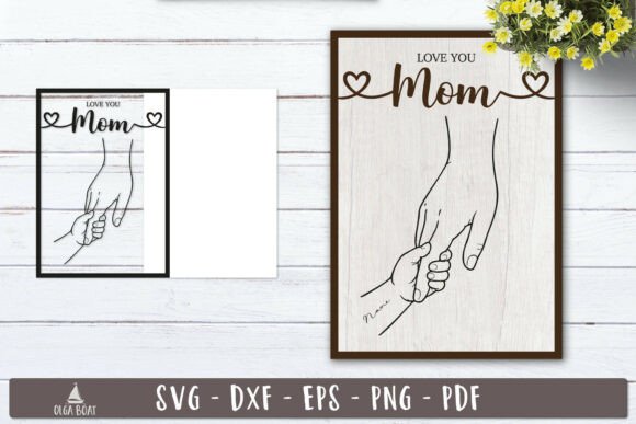 Love You Mom Holding Hands SVG – A Graphic Asset for Laser Engraving Projects