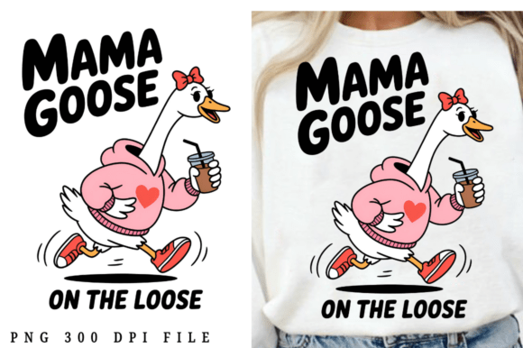 Mama Goose on the Loose: A Versatile Graphic for Handmade Creations