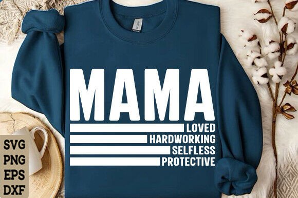 Mom Life SVG & Mama Quotes Graphic for T-Shirt Designs