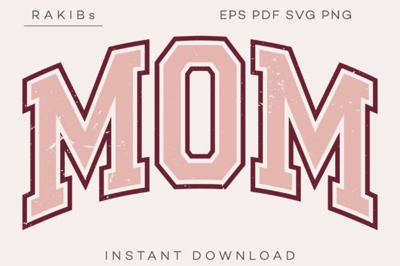 Mom Vintage Varsity SVG PNG Graphics for T-Shirt Designs