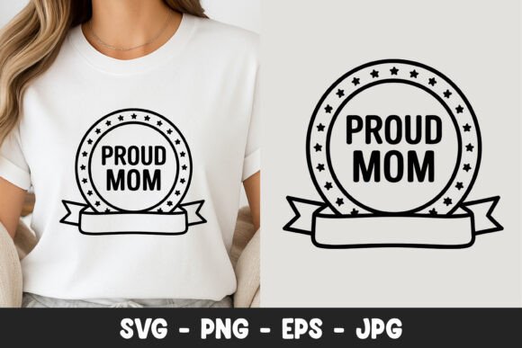 Proud Mom Badge Design SVG PNG: A Versatile Graphic for Editorial and Web Publishing